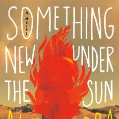 cover image of Something New Under the Sun by Alexandra Kleeman